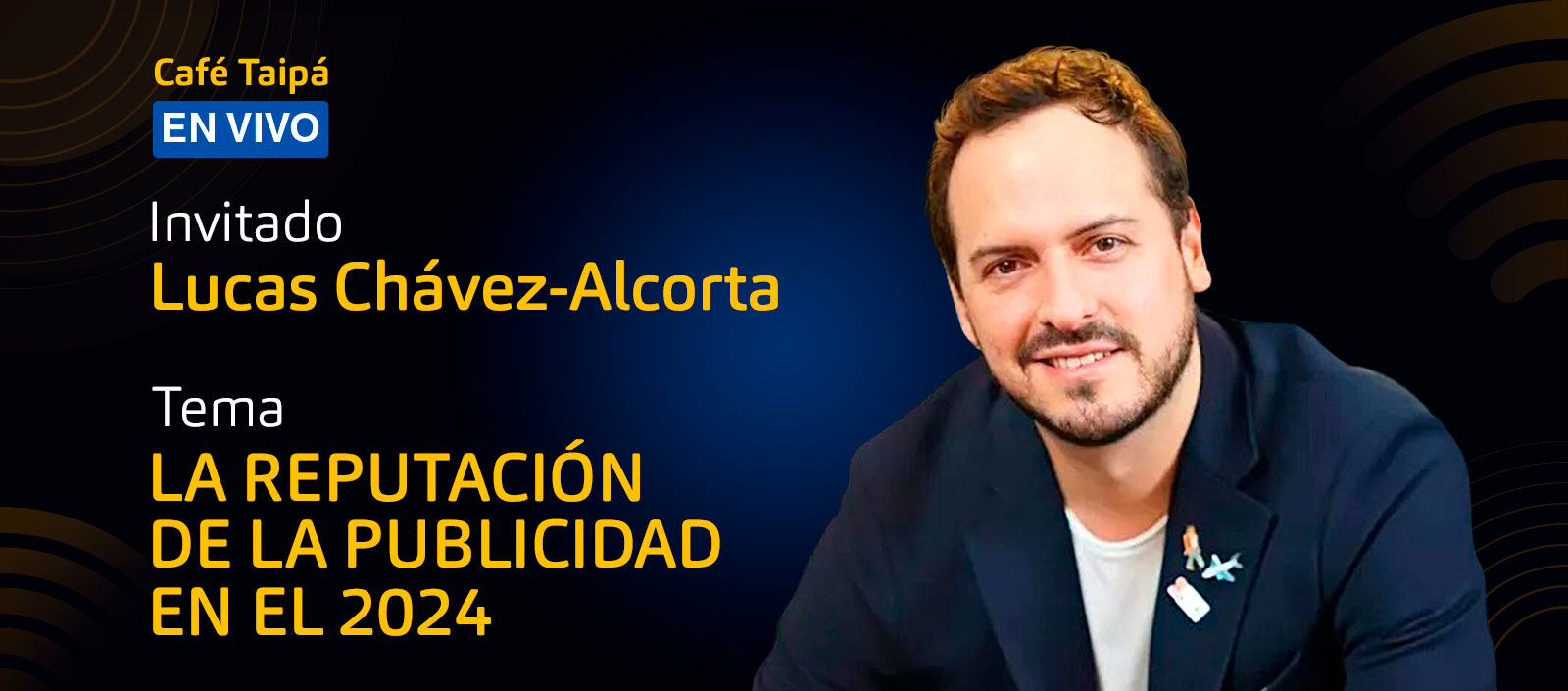 La reputación de la publicidad en el 2024 | LIVE: Lucas Chávez-Alcorta